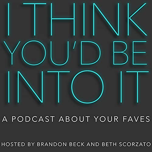 I Think You'd Be Into It cover art