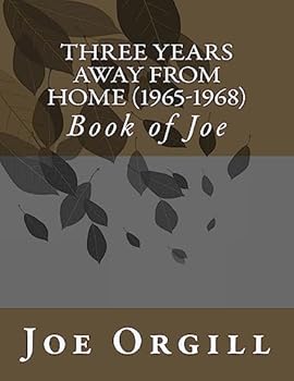 Paperback Three Years Away From Home (1965-1968): Book of Joe Book