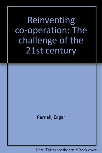 Reinventing co-operation: The challenge of the 21st century