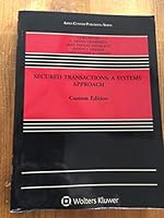 Secured Transactions: A Systems Approach Custom Edition 1454886595 Book Cover