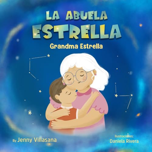 La abuela Estrella: Grandma Estrella