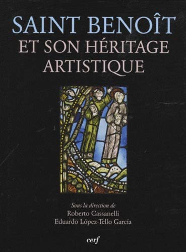 Télécharger Saint Benoît et son héritage artistique PDF