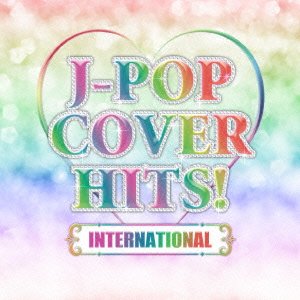 J-Pop Cover Hits!-Internation