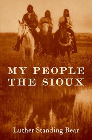 My People the Sioux