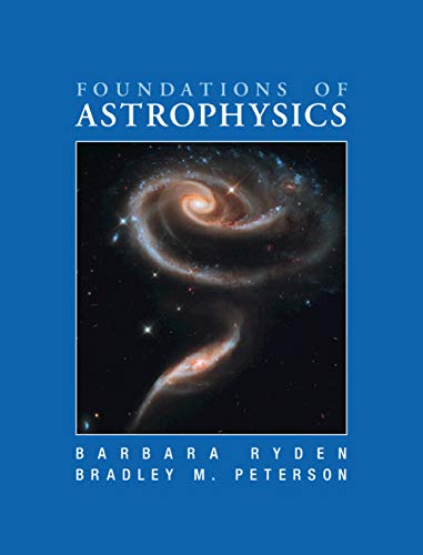 Foundations of Astrophysics Foundations of Astrophysics
