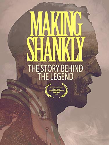 Making Shankly