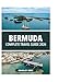 BERMUDA COMPLETE TRAVEL GUIDE 2026