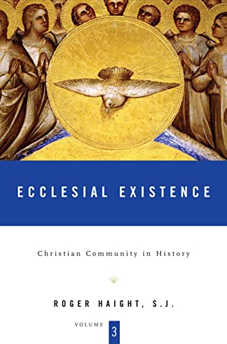 Image of Christian Community in History: Ecclesial Existence v. 3