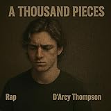  A Thousand Pieces [Explicit]