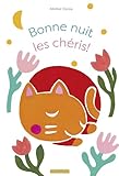 Bonne nuit les chéris ! (French Edition)