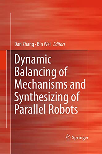 Dynamic Balancing of Mechanisms and Synthesizing of Parallel Robots