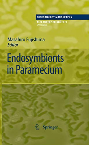 Endosymbionts in Paramecium (Microbiology Monographs, 12, Band 12)