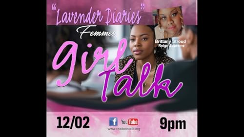 Lavender Diaries - Girl Talk