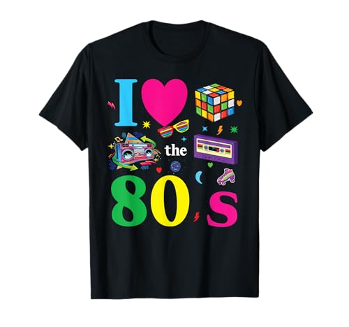 80er Jahre Mottoparty 80er Jahre Kostüm - I love the 80s T-Shirt