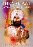 THE VALIANT Jaswant Singh Khalra