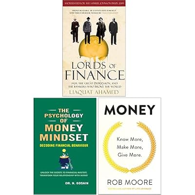 Lords of Finance, The Psychology of Money Mindset & Money Know More Make More Give More 3 Books Collection Set