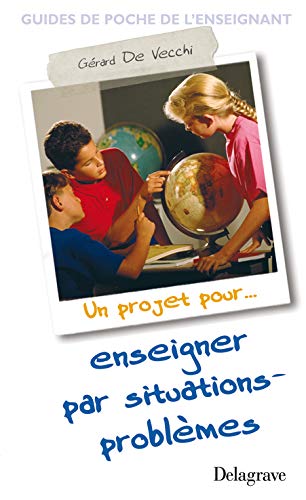 Télécharger Enseigner par situations-problèmes Gratuit