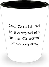Inspirational Mixologist Shot Glass, God Could Not Be Everywhere So He Created, Present For Coworkers, Love Gifts From Coworkers, Cocktail shaker, Bar tools, Home bar, Bar cart, Alcoholic drinks,