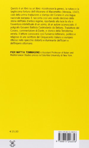 L'Alcorano di Macometto. Storia di un libro del