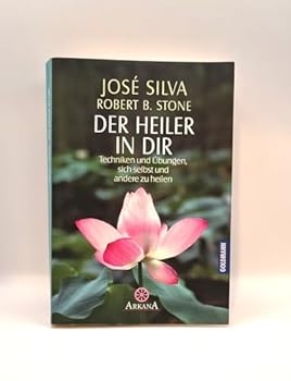 Paperback Der Heiler in Dir. Techniken und Übungen, sich selbst und andere zu heilen. [German] Book