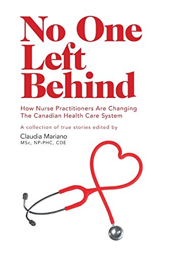 No One Left Behind: How Nurse Practitioners Are Changing The Canadian Health Care System