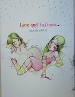 Love and Fafiness...Girlie Art By FAFI 4123900844 Book Cover