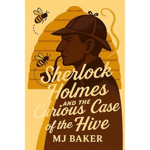 Sherlock Holmes and the Curious Case of the Hive Audiolibro Por MJ Baker arte de portada