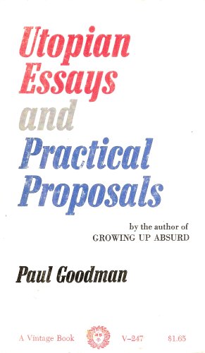 Utopian Essays and Practical Proposals B00149YSDQ Book Cover