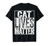 Cat Lives Matter T-Shirt Cat Lover Shirt T-Shirt for Men Women Girls Kids