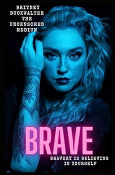 Paperback Brave: Bravery Is Just Believing In Yourself... Book