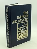 The Halacha and Beyond: Globifying the Fiscal Ethical Responsibilities of the Torah Jew, As Well As the Globifying the Fiscal Ethical Responsibilities of the Torah Jew, As Well As the Trait of Bitacho B000XMHEAE Book Cover
