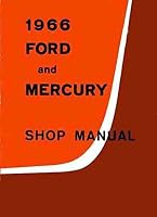 THE FORD & MERCURY FULL-SIZE CAR 1966 FACTORY REPAIR SHOP & SERVICE MANUAL B00MK34DQW Book Cover