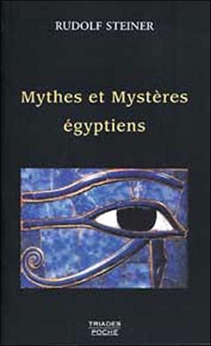  Les Mythes et les Mystères égyptiens : Dans leurs rapports avec les forces spirituelles de notre PDF