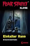 Cover zum Buch Fear Street. Eiskalter Hass