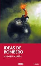 Ideas de bombero: 7 (Narrativa juvenil y contemporánea (séries))