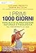 I Primi 1000 Giorni. Manuale Di Alimentazione Naturale E Fisiologica. Dal Concepimento Ai 2 Anni - 3