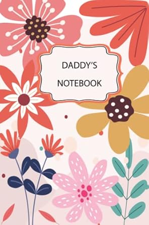 A Book About My Daddy : Fill In The Blank Book With Prompts For Kids To Fill With Their Own Words, Drawings And Pictures - Personalized Gifts For Father's Day Or Birthday