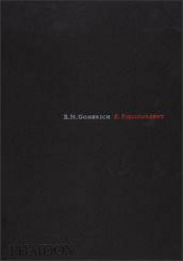 E H Gombrich; A Bibliography: A Bibliography