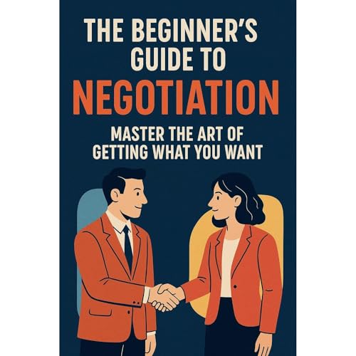 The Beginner's Guide to Negotiation Audiolibro Por James Smith arte de portada