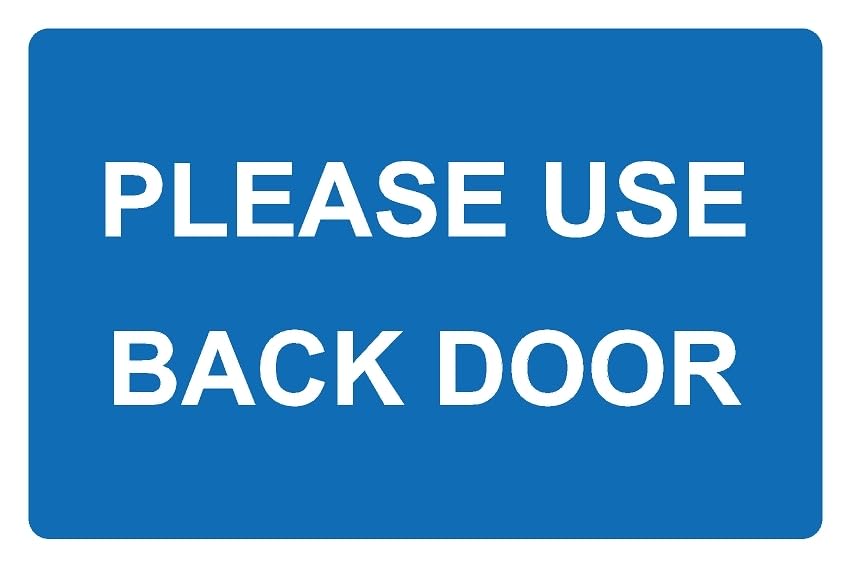 Please use back door delivery instruction sign - Self adhesive sticker (400mm x 300mm)