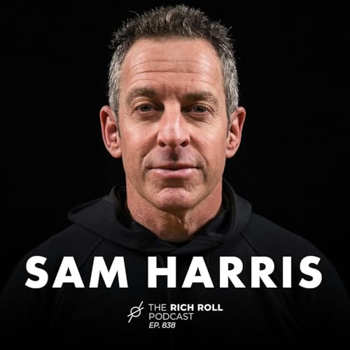 Sam Harris On Consciousness, Meditation, Misinformation, AI, & What Ails The Modern World Podcast Por  arte de portada