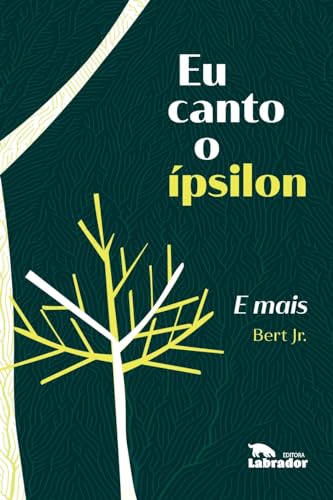 Eu canto o ípsilon e mais:
