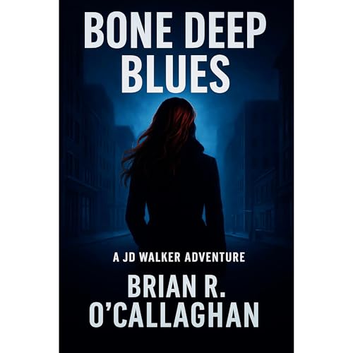 Bone Deep Blues Audiolibro Por Brian R. OCallaghan arte de portada