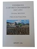 Vignerons a gevrey-chambertin (1847-1952)