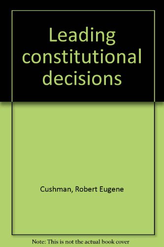 Leading constitutional decisions B0007H6SLQ Book Cover