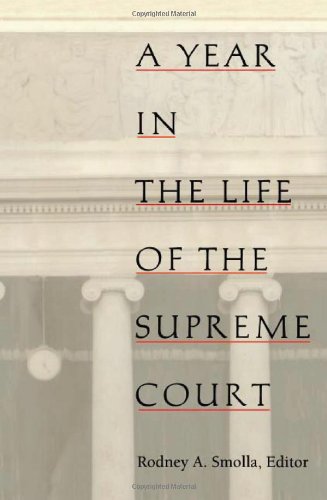 A Year in the Life of the Supreme Court (Constitutional Conflicts)