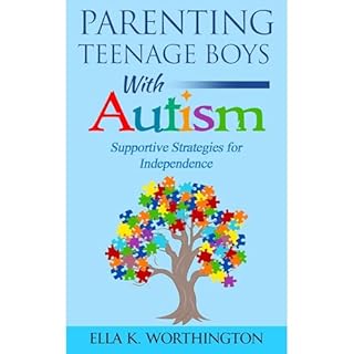 Parenting Teenage Boys with Autism Audiolibro Por Ella K. Worthington arte de portada