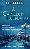  A Carillon For Christmas: A Christmas Romance