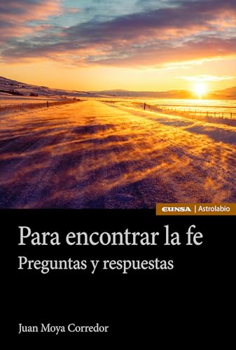 Portada de Para encontrar la fe: Preguntas y respuestas
