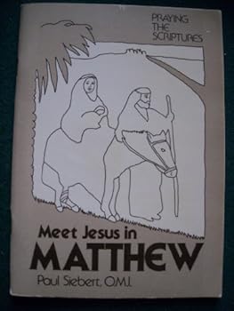 Paperback Meet Jesus in Matthew (Praying the scriptures) Book